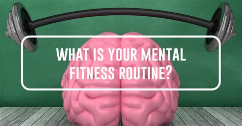 What Is Your Mental Fitness Routine Anne Grady Group