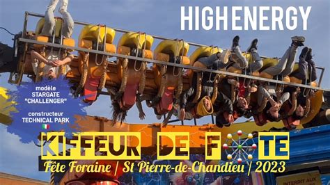 KDF HIGH ENERGY stargate challenger Technical Park Fête Foraine St