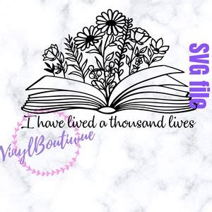 Svg File I Have Lived A Thousand Lives Book Quote Design Vinyl Decal