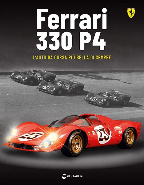 Ferrari 330 P4 Centauria