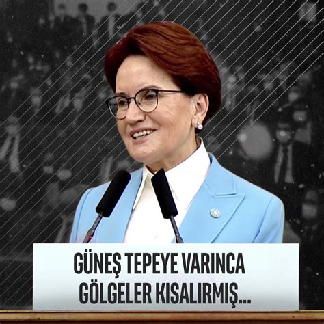 Servet Parlakcı on Twitter RT meral aksener Güneş tepeye varınca