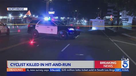 Bicyclist Struck Killed By Hit And Run Driver In Northridge Youtube