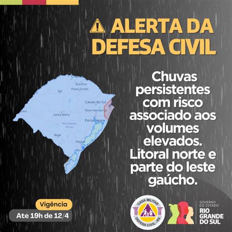 Defesa Civil Alerta Para Chuvas Persistentes E Risco Associado Aos