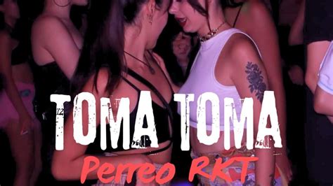 Toma Toma Perreo Rkt Chiky Dee Jay Ft Dj Geesu Youtube