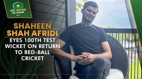 Shaheen Shah Afridi Eyes 100th Test Wicket On Return To Red Ball