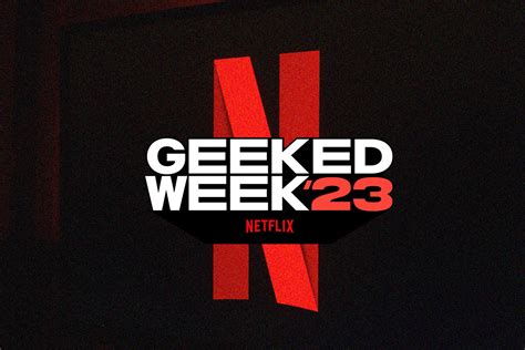 Netflix ประกาศ Geeked Week ปีที่ 3 กลับมาแล้ว 6 12 พฤศจิกายนนี้