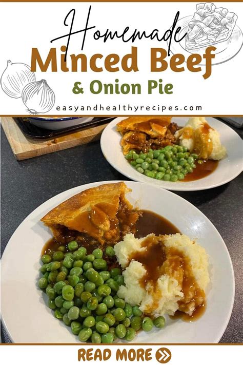 Minced Beef And Onion Pie - Easy and Healthy Recipes