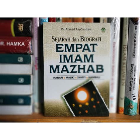 Jual Sejarah Dan Biografi Empat Imam Mazhab Hanafi Maliki Syafii