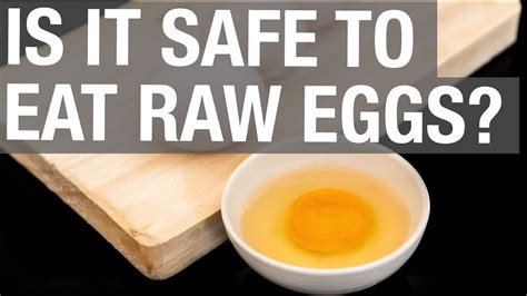 Is It Safe To Eat Raw Eggs Youtube