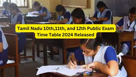 Tamil Nadu Th Th And Th Public Exam Time Table Released