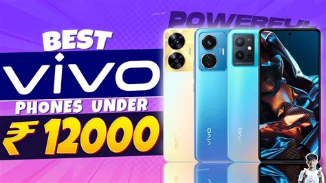 Top Best Vivo Smartphone Under In Best Camera Vivo Phone