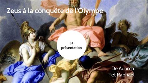 Zeus à La Conquete De Lolympe By Raphael Coll Rotger Hanquez On Prezi