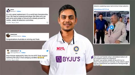 Ishan Kishan Replaces Kl Rahul For Wtc 2023 Fans React