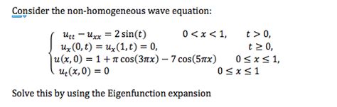 Solved Consider The Non Homogeneous Wave Equation Utt Uxx Chegg