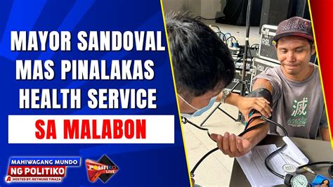 Mayor Jeannie Sandoval Mas Pinalakas Health Service Sa Malabon Youtube