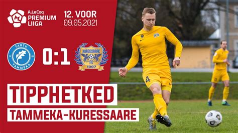 Tartu Jk Tammeka Fc Kuressaare L L Premium Liiga Voor L