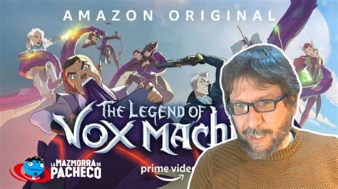 Qu Es La Leyenda De Vox Machina The Legend Of Vox Machina Youtube