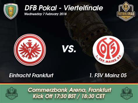 Eintracht Frankfurt Vs Mainz Dfb Pokal Preview Fussballstadt