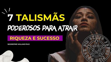 7 Talismãs Poderosos Para Atrair Riqueza E Sucesso Em Diferentes