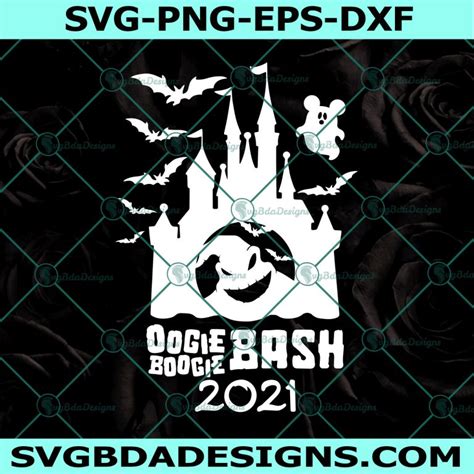 Oogie Boogie Bash Svg Halloween 2021 Svg Boo Bash Halloween Svg