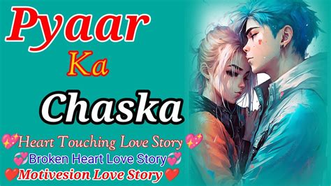 Pyaar Ka Chashkahindi Love Story Romantic Love ‍🩹storystory 4uk