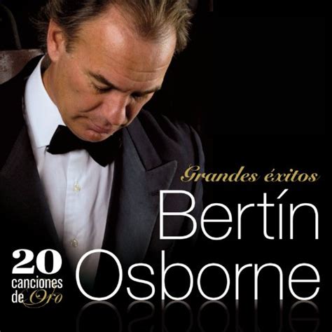 Amazon.com: 20 Canciones De Oro : Bertín Osborne: Digital Music