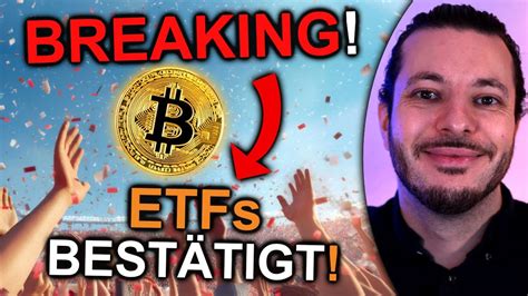 BREAKINGBITCOIN ETFs BESTÄTIGT YouTube