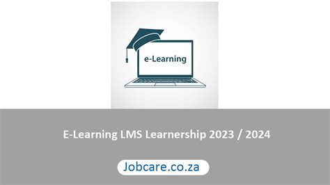 E Learning LMS Learnership 2024 2025 Jobcare