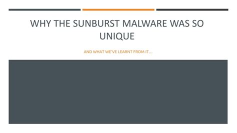 Ppt The Sunburst Malware Powerpoint Presentation Free Download Id