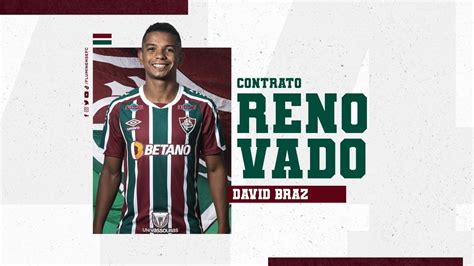 Fluminense Anuncia A Renova O Do Zagueiro David Braz At