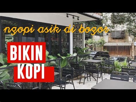 Tempat Ngopi Di Bogor Bikin Kopi Sanggabuana Tempatngopibogor Kopi