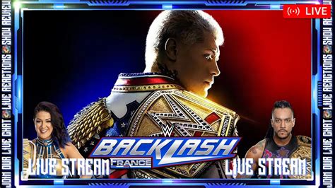 Wwe Backlash Live Stream Wwe Backlash Live Reactions Watch Along