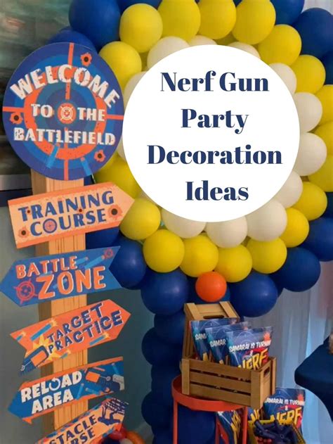 47 Epic Nerf Gun Party Ideas Artofit