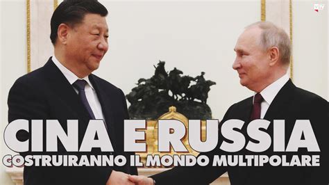 Xi Jinping Cina E Russia Costruiranno Il Mondo Multipolare Visione TV