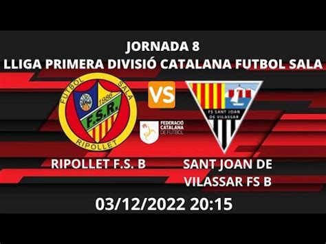 Senior Ripollet F S B Vs Sant Joan De Vilassar Fs B