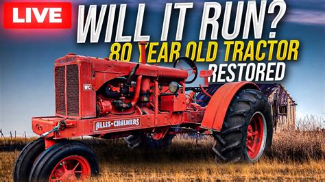 LIVE Will It Run Forgotten 1938 Allis Chalmers WC Tractor RESTORED