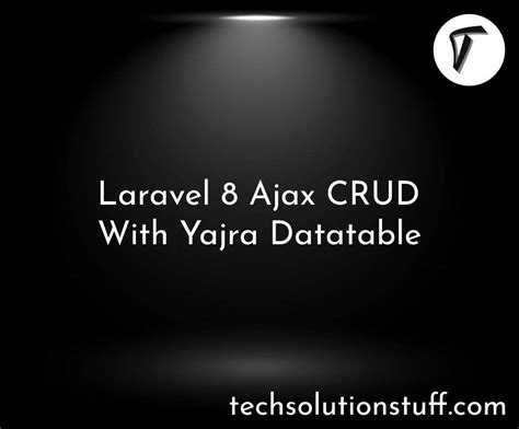 Laravel Ajax Crud Tutorial Using Datatables Laptrinhx Hot Sex Picture