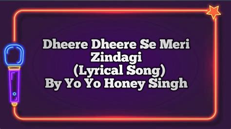 Dheere Dheere Se Meri Zindagi Lyrics Yo Yo Honey Singh Hrittik