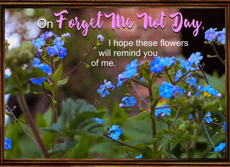 These Flowers Will Remind You Free Forget Me Not Day Ecards 123