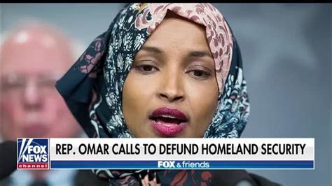 Freshman Congresswoman Ilhan Omar Calls For Defunding Homeland Security