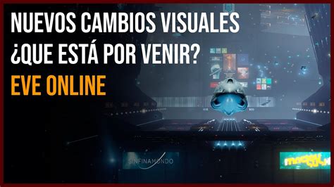 Nuevas Actualizaciones Nuevo Hangar ¿que SerÁ Lo PrÓximo Eve Online