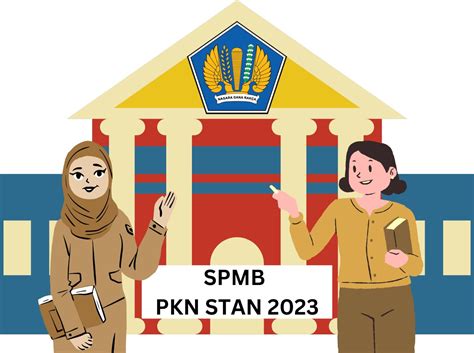 Alur Pendaftaran Spmb Pkn Stan 2023 Ada 4 Tahapan Seleksi Simak Jadwal Lengkapnya