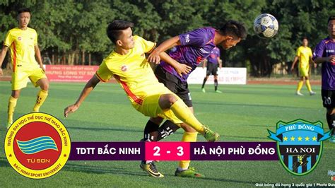 Highlight TDTT Từ Sơn Bắc Ninh vs Hà Nội Phù Đổng YouTube