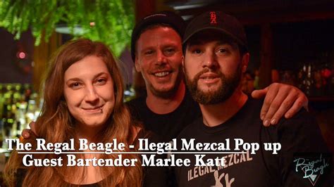 Food Sex Music The Regal Beagle Pop Up Ilegal Mezcal Guest