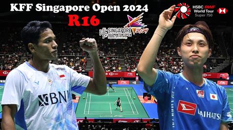 Chico Aura Dwi Wardoyo Vs Kodai Naraoka Singapore Open 2024 R16 YouTube