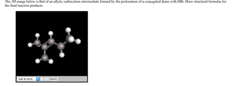 Solved The 3D image below is that of an allylic carbocation | Chegg.com