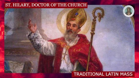 Traditional Latin Mass St Hilary Doctor Of The Church 01 15 2022 5 00pm Live Youtube