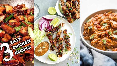 3 Easy Chicken Recipes Pepper Chicken Chinese Style Chicken Tikka Masala Chicken Satay