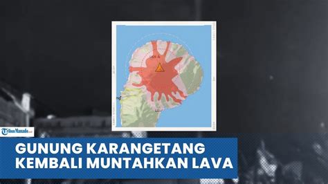 Gunung Karangetang Kembali Erupsi Tampak Muntahan Lava Pijar Youtube