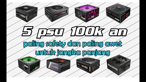 Rekomendasi Merk PSU Power Supply Terbaik Tahun 2023 42 OFF